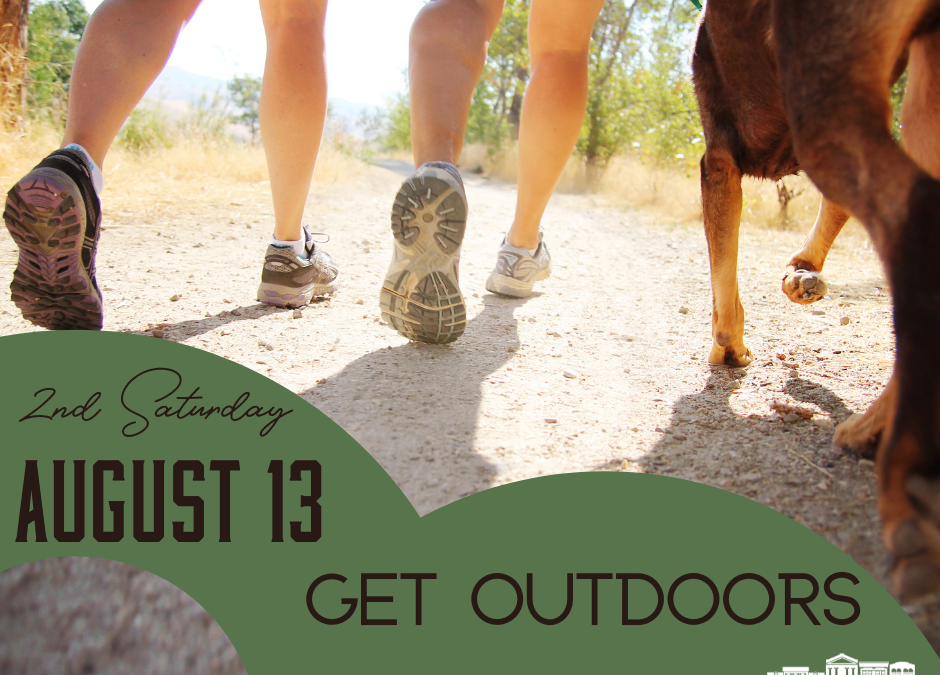 August 2nd Saturday – Get Outdoors
