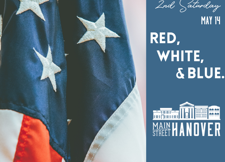 May 2nd Saturday – Red, White, & Blue